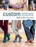 Custom Socks Knit to Fit Your Feet  9781620337752 Front Cover