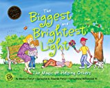 Biggest and Brightest Light The Magic of Helping Others 2nd 2013 Revised  9781934759752 Front Cover