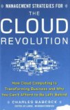 Management Strategies for the Cloud Revolution: How Cloud Computing Is Transforming Business and Why You Can't Afford to Be Left Behind  cover art