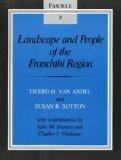 Landscape and People of the Franchthi Region Fascicle 2, Excavations at Franchthi Cave, Greece 1988 9780253319753 Front Cover