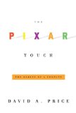Pixar Touch The Making of a Company 2008 9780307265753 Front Cover