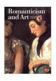 Romanticism and Art 2nd 1994 Revised  9780500202753 Front Cover