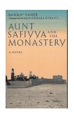 Aunt Safiyya and the Monastery A Novel  9780520200753 Front Cover