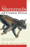 Mammals of Costa Rica A Natural History and Field Guide cover art