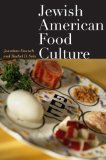 Jewish American Food Culture  9780803226753 Front Cover