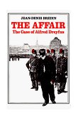 Affair The Case of Alfred Dreyfus  9780807611753 Front Cover