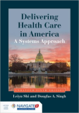 Delivering Health Care In America: A Systems Approach, Enahanced (Book Only) cover art