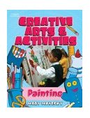 Creative Arts and Activities Painting 2003 9781401834753 Front Cover