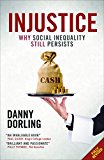 Injustice Why Social Inequality Still Persists 2nd 9781447320753 Front Cover