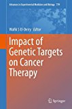 Impact of Genetic Targets on Cancer Therapy 2013 9781461461753 Front Cover