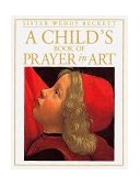 Child's Book of Prayer in Art  9781564588753 Front Cover