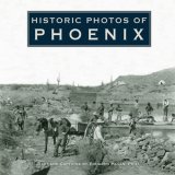 Historic Photos of Phoenix 2007 9781596523753 Front Cover