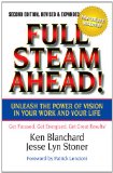Full Steam Ahead! Unleash the Power of Vision in Your Work and Your Life cover art
