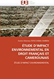 ï¿½tude D'Impact Environnemental en Droit Franï¿½ais et Camerounais 2010 9786131543753 Front Cover