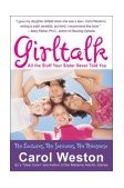 Girltalk Fourth Edition All the Stuff Your Sister Never Told You 4th 2004 9780060585754 Front Cover