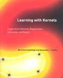Learning with Kernels Support Vector Machines, Regularization, Optimization, and Beyond cover art