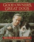 Good Owners, Great Dogs  9780446516754 Front Cover
