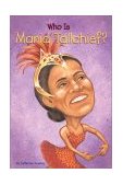 Who Was Maria Tallchief? 2002 9780448426754 Front Cover
