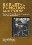 Skeletal Function and Form Mechanobiology of Skeletal Development, Aging, and Regeneration cover art