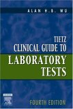 Tietz Clinical Guide to Laboratory Tests 