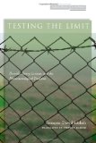 Testing the Limit Derrida, Henry, Levinas, and the Phenomenological Tradition 2012 9780804772754 Front Cover
