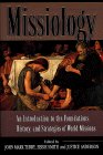 Missiology An Introduction  9780805410754 Front Cover
