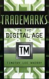 Trademarks in the Digital Age 2004 9780810849754 Front Cover