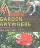 Garden Anywhere 2009 9780811868754 Front Cover