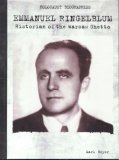 Emmanuel Ringelblum Historian of the Warsaw Ghetto 2005 9780823933754 Front Cover