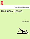 On Sunny Shores 2011 9781240917754 Front Cover