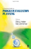 Practical Guide to Program Evaluation Planning Theory and Case Examples cover art