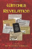 Witches Revelation They Who Possess an Ear, Let Them Hear 2010 9781452822754 Front Cover