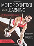 Motor Control and Learning + Web Resource: A Behavioral Emphasis  9781492547754 Front Cover