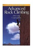 Advanced Rock Climbing 1997 9781575400754 Front Cover