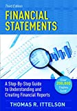 Financial Statements, Third Edition A Step-By-Step Guide to Understanding and Creating Financial Reports (over 200,000 Copies Sold!) 3rd 9781632651754 Front Cover