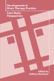 Developments in Music Therapy Practice Case Study Perspectives cover art