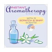 Instant Aromatherapy 2003 9781931686754 Front Cover