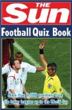 Sun Football Quiz Book (the Sun Puzzle Books) 2011 9780007259755 Front Cover