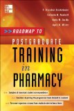 Roadmap to Postgraduate Training in Pharmacy  9780071788755 Front Cover