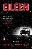 Eileen A Novel  9780143128755 Front Cover