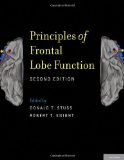 Principles of Frontal Lobe Function 2nd 9780199837755 Front Cover