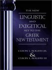 New Linguistic and Exegetical Key to the Greek New Testament 
