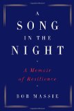 Song in the Night A Memoir of Resilience 2012 9780385535755 Front Cover