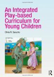 Integrated Play-Based Curriculum for Young Children  cover art