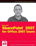 Microsoft SharePoint 2007 for Office 2007 Users 2009 9780470448755 Front Cover