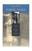 Public Vows A History of Marriage and the Nation cover art