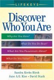 Discover Who You Are Why Are You Here? - What You Do Best? - What Are You Passionate About? - What Do You Value? - What Are Your Priorities? cover art