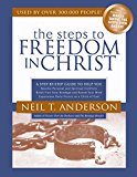 Steps to Freedom in Christ The Step-By-Step Guide to Freedom in Christ cover art