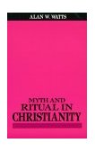 Myth and Ritual in Christianity 1971 9780807013755 Front Cover