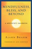 Mindfulness, Bliss, and Beyond A Meditator's Handbook 2006 9780861712755 Front Cover